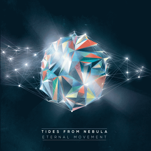 Tides From Nebula : Eternal Movement